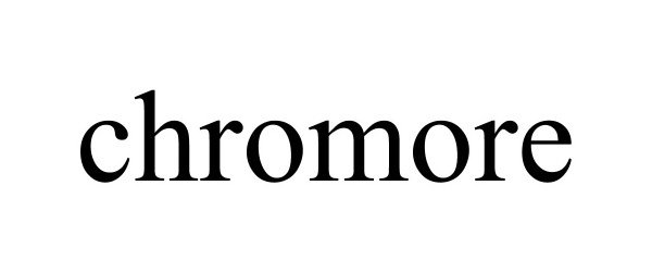 Trademark Logo CHROMORE