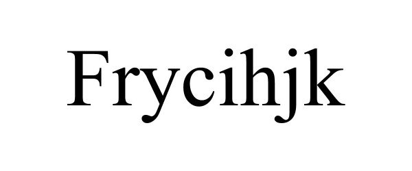 Trademark Logo FRYCIHJK