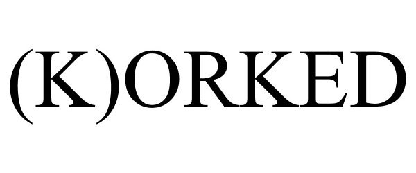(K)ORKED - Fiscal Fitness, LLC Trademark Registration