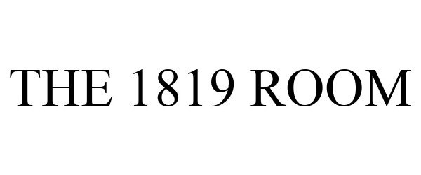 Trademark Logo THE 1819 ROOM
