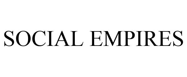 Trademark Logo SOCIAL EMPIRES