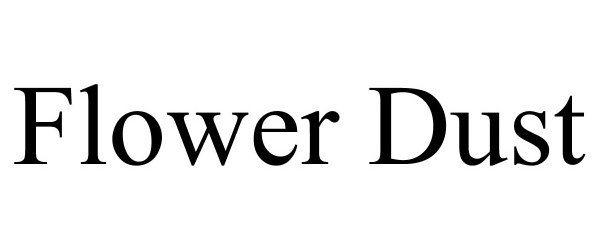 Trademark Logo FLOWER DUST