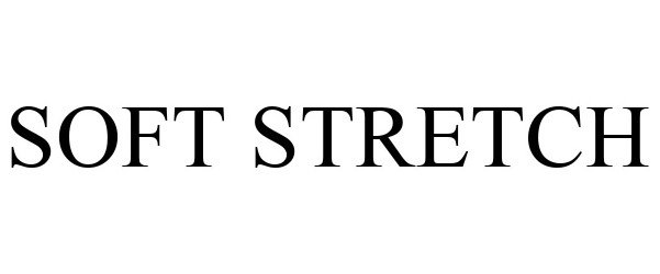 Trademark Logo SOFT STRETCH