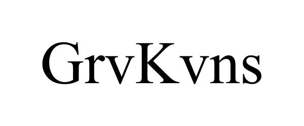 Trademark Logo GRVKVNS