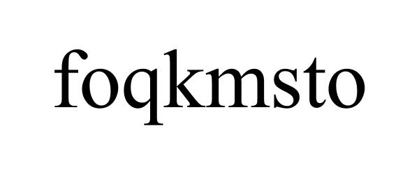Trademark Logo FOQKMSTO