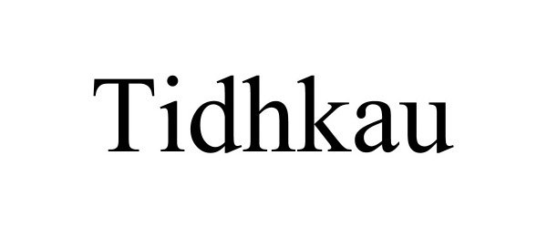 Trademark Logo TIDHKAU