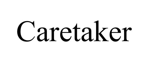 Trademark Logo CARETAKER