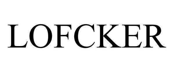 Trademark Logo LOFCKER