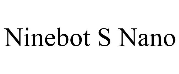 Trademark Logo NINEBOT S NANO