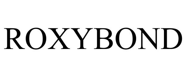 Trademark Logo ROXYBOND