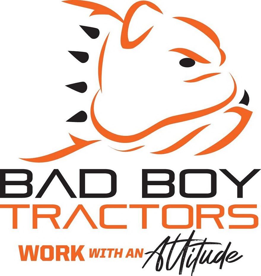  BAD BOY TRACTORS WORK WITH AN ATTITUDE