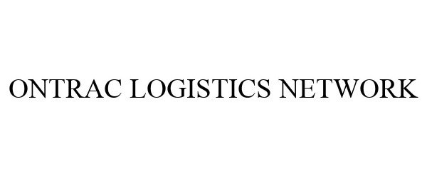 Trademark Logo ONTRAC LOGISTICS NETWORK