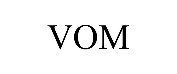 Trademark Logo VOM