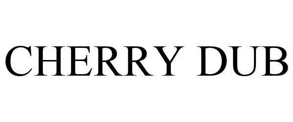  CHERRY DUB