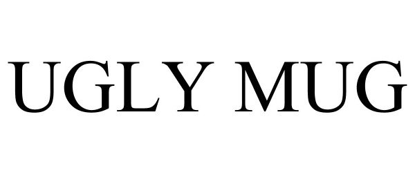 Trademark Logo UGLY MUG
