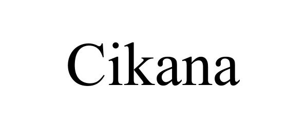 CIKANA