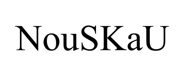  NOUSKAU