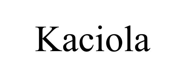  KACIOLA