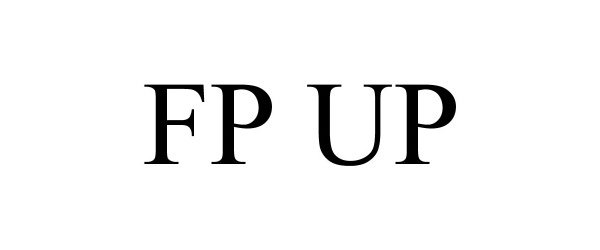 Trademark Logo FP UP
