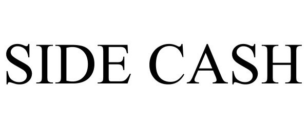 Trademark Logo SIDE CASH