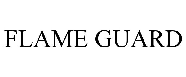 Trademark Logo FLAME GUARD