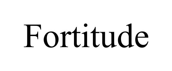 FORTITUDE