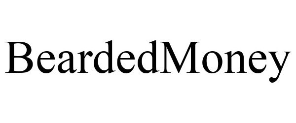 Trademark Logo BEARDEDMONEY