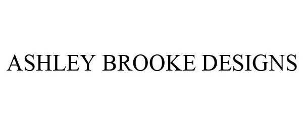 Trademark Logo ASHLEY BROOKE DESIGNS