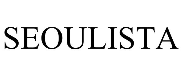 Trademark Logo SEOULISTA