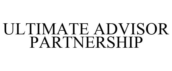  ULTIMATE ADVISOR PARTNERSHIP