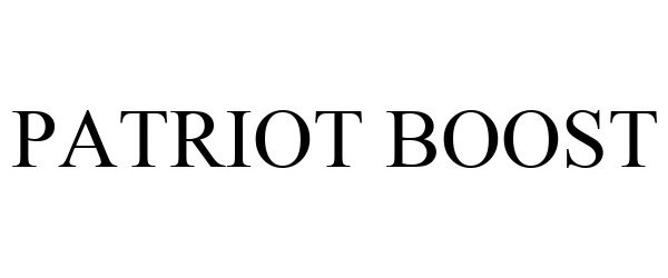 Trademark Logo PATRIOT BOOST