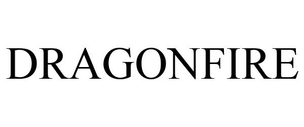 Trademark Logo DRAGONFIRE