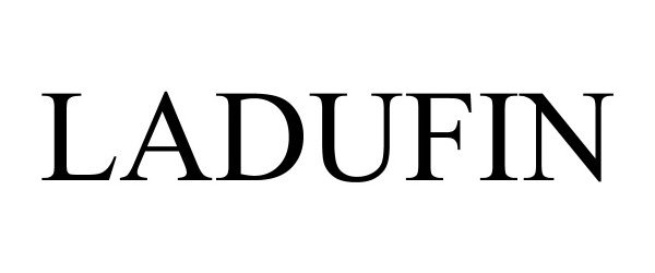 Trademark Logo LADUFIN