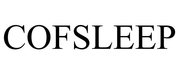 Trademark Logo COFSLEEP
