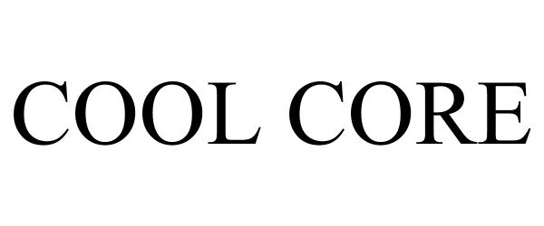 Trademark Logo COOL CORE