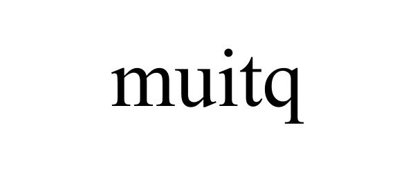 Trademark Logo MUITQ