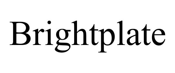 Trademark Logo BRIGHTPLATE