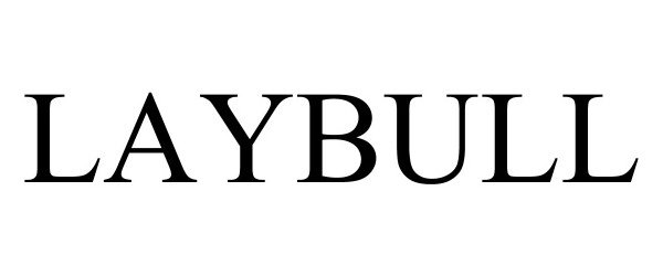 Trademark Logo LAYBULL
