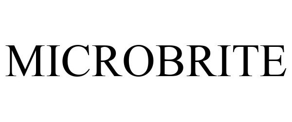 Trademark Logo MICROBRITE