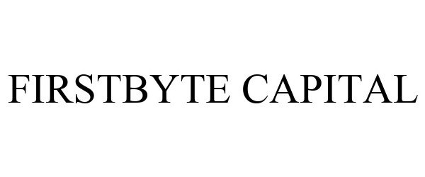 Trademark Logo FIRSTBYTE CAPITAL