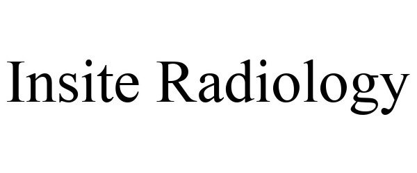 Trademark Logo INSITE RADIOLOGY