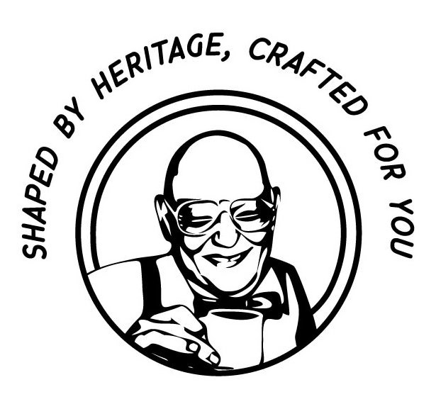 Trademark Logo SHAPED BY HERITAGE CRAFTED FOR YOU