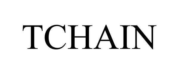 Trademark Logo TCHAIN