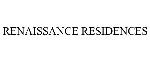 RENAISSANCE RESIDENCES