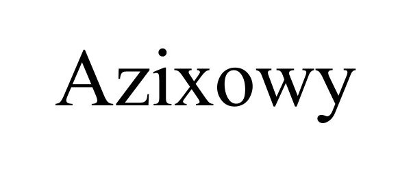 Trademark Logo AZIXOWY