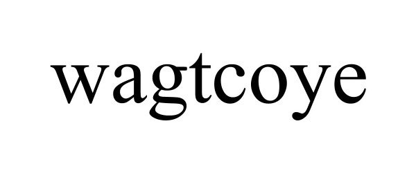  WAGTCOYE