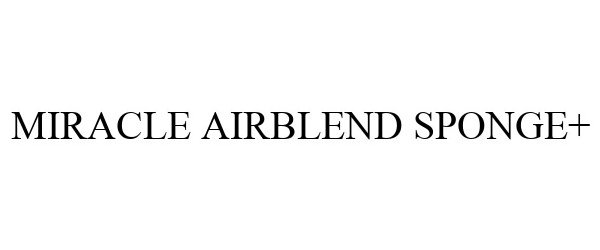  MIRACLE AIRBLEND SPONGE+