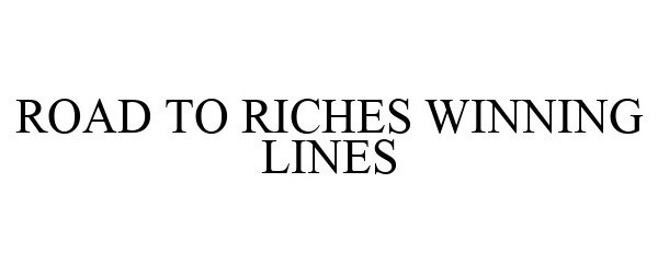  ROAD TO RICHES WINNING LINES