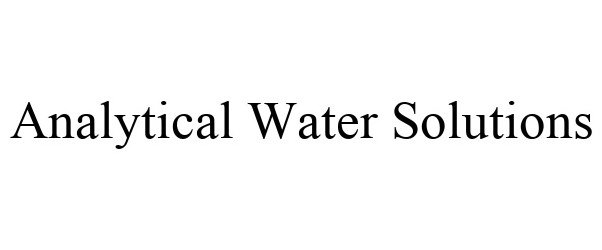  ANALYTICAL WATER SOLUTIONS