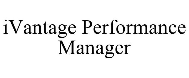  IVANTAGE PERFORMANCE MANAGER
